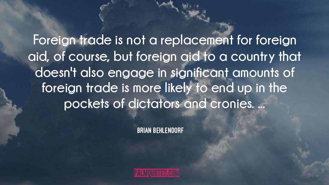 Foreign Trade quotes by Brian Behlendorf