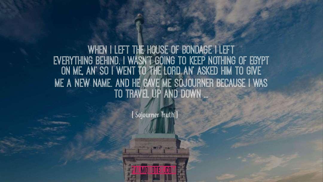 Foreign Travel quotes by Sojourner Truth