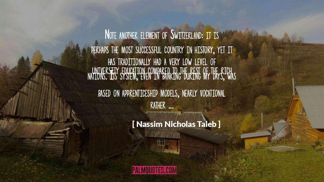 Foreigner In Switzerland quotes by Nassim Nicholas Taleb