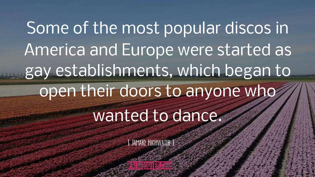 Foreigners In Europe quotes by Jamake Highwater