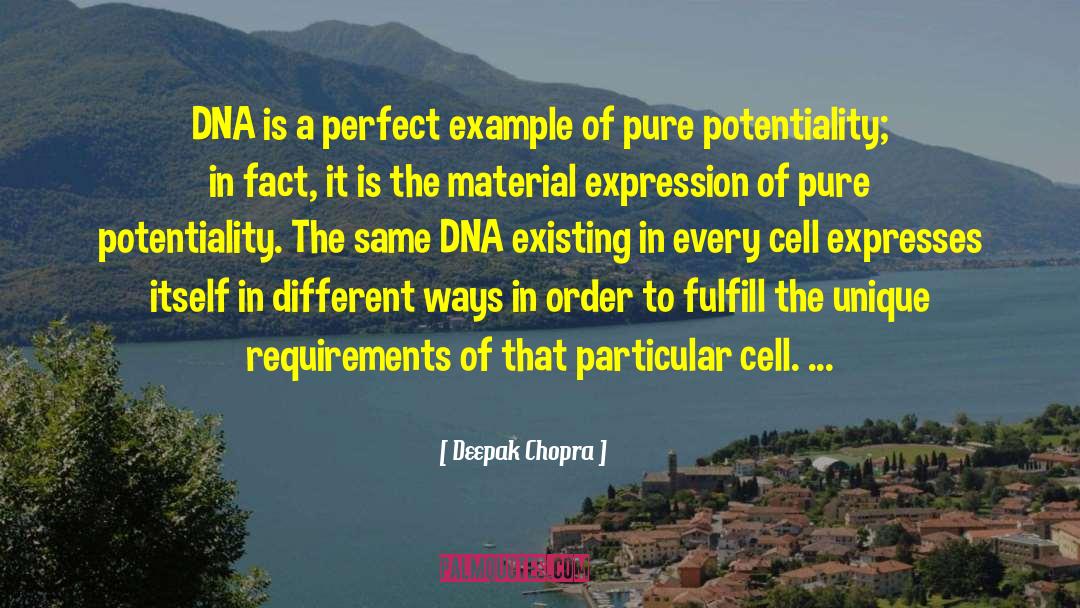 Forensic Dna Expert quotes by Deepak Chopra