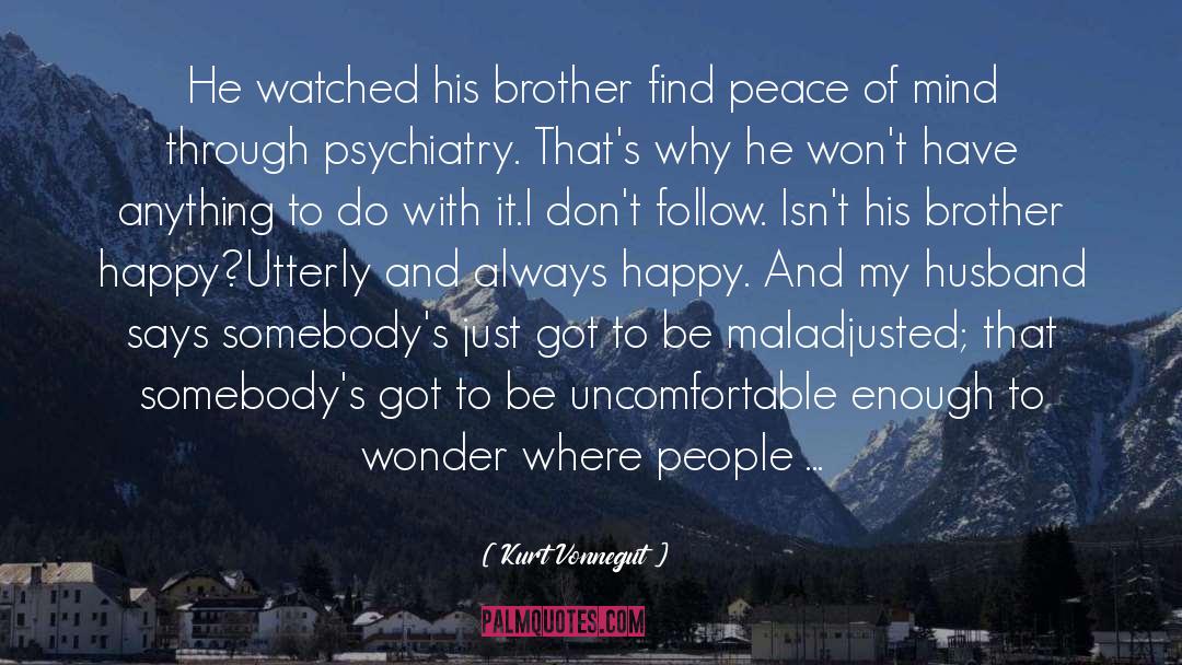 Forensic Psychiatry quotes by Kurt Vonnegut