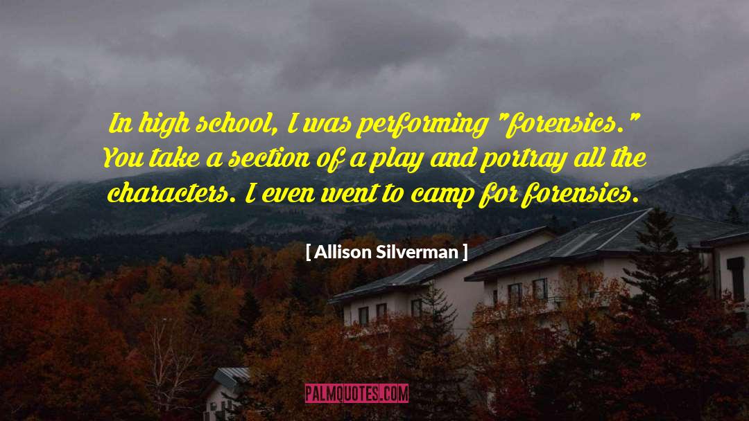 Forensics quotes by Allison Silverman