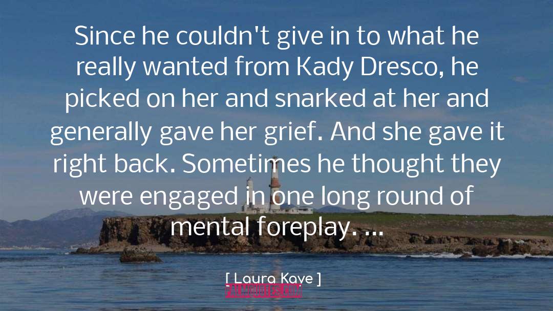 Foreplay quotes by Laura Kaye