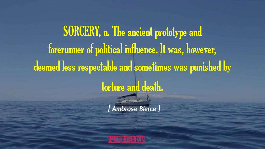 Forerunner quotes by Ambrose Bierce