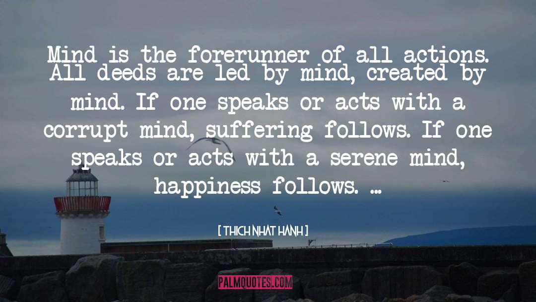 Forerunner quotes by Thich Nhat Hanh