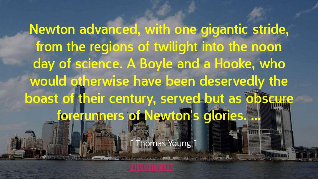 Forerunners quotes by Thomas Young