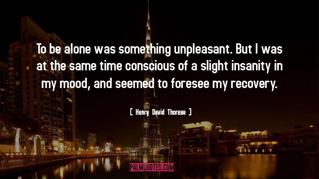 Foresee quotes by Henry David Thoreau