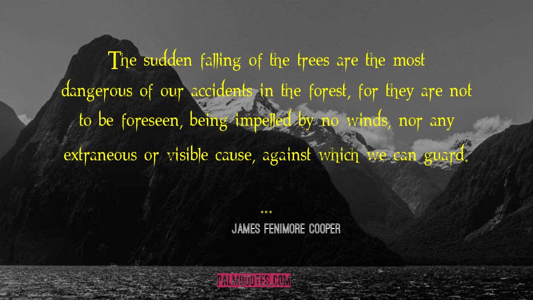 Foreseen quotes by James Fenimore Cooper