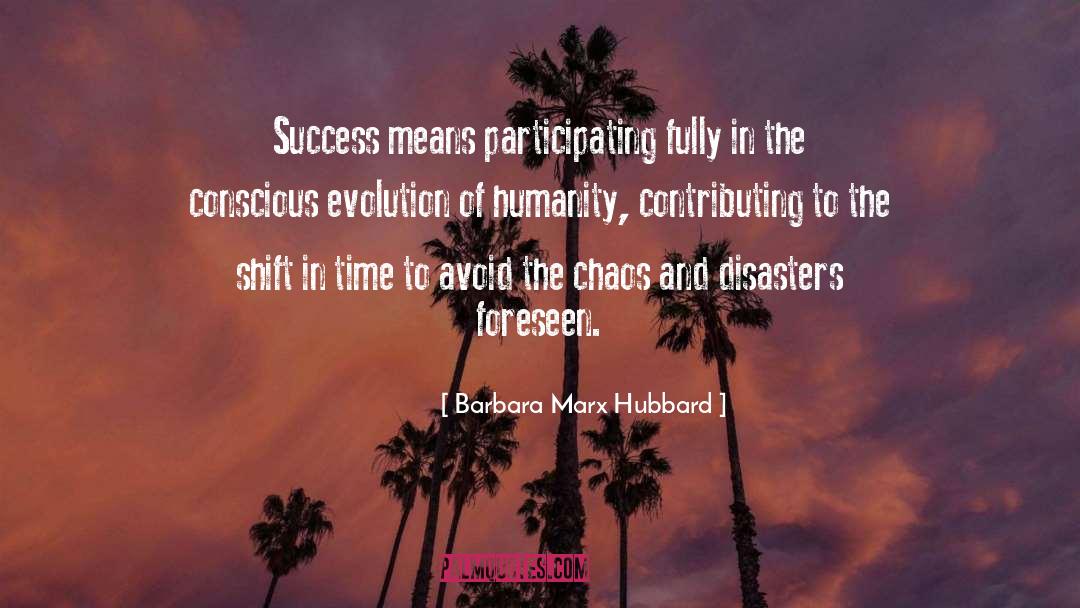 Foreseen quotes by Barbara Marx Hubbard