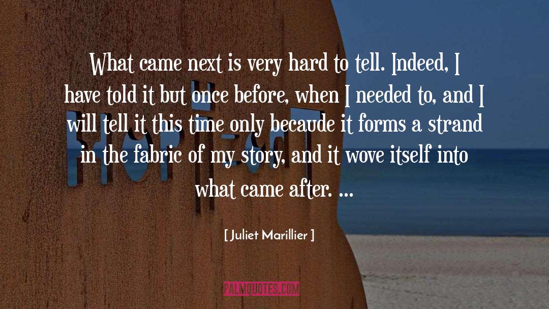 Foreshadowing quotes by Juliet Marillier