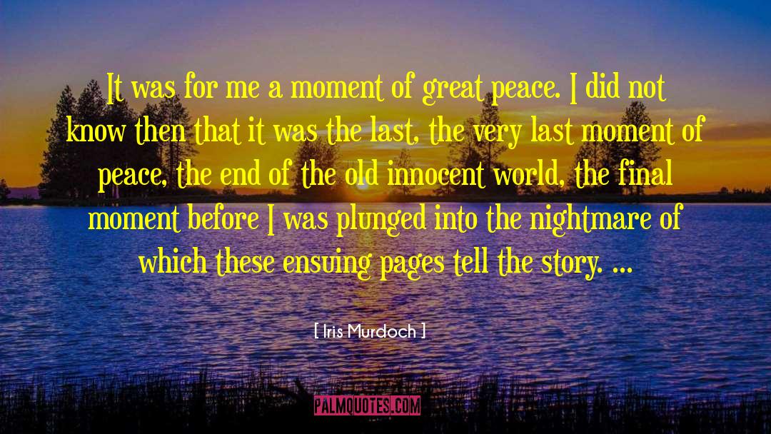 Foreshadowing quotes by Iris Murdoch