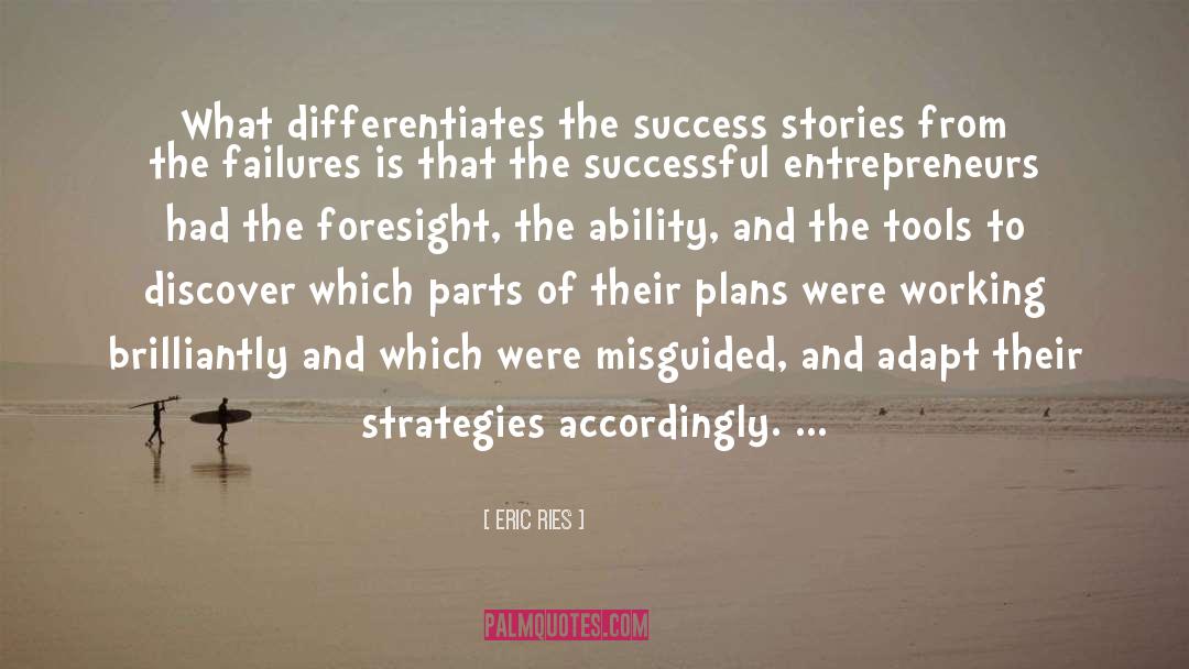 Foresight quotes by Eric Ries