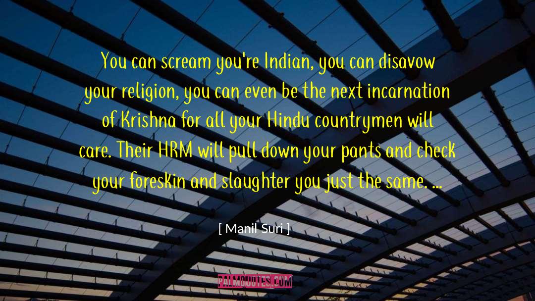 Foreskin quotes by Manil Suri