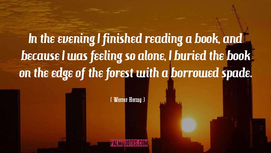 Forest Brigand quotes by Werner Herzog