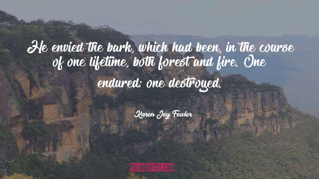 Forest Dwellers quotes by Karen Joy Fowler