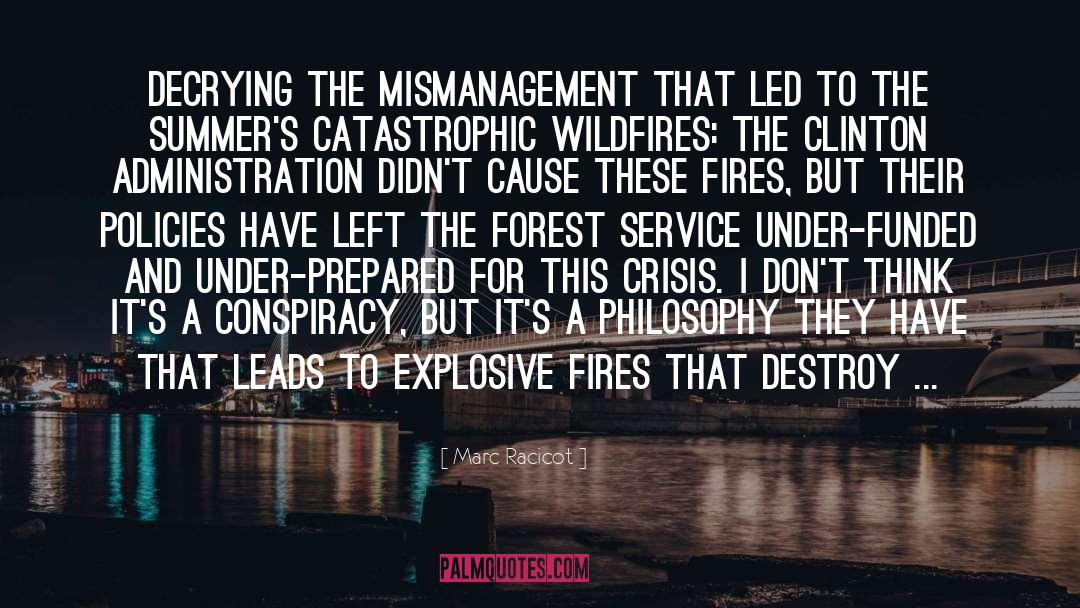 Forest Fire Watcher Romance quotes by Marc Racicot