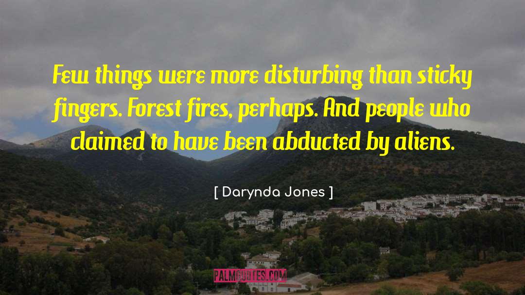 Forest Fires quotes by Darynda Jones