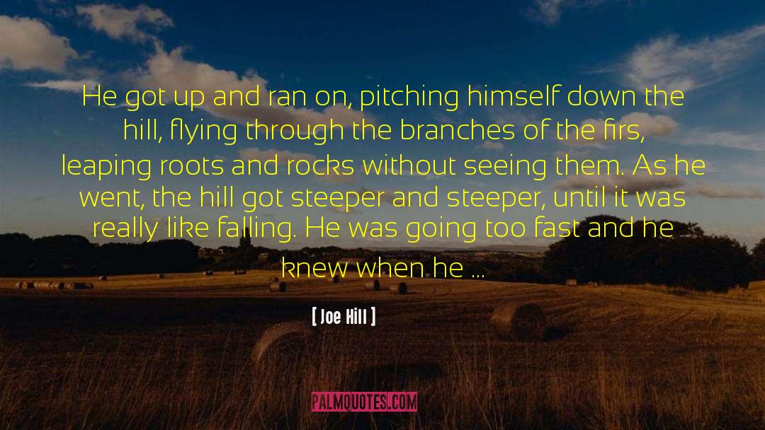 Forest Metaphor quotes by Joe Hill