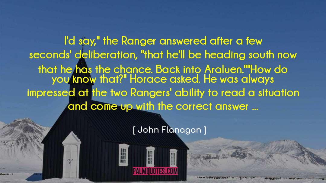 Forest Rangers quotes by John Flanagan