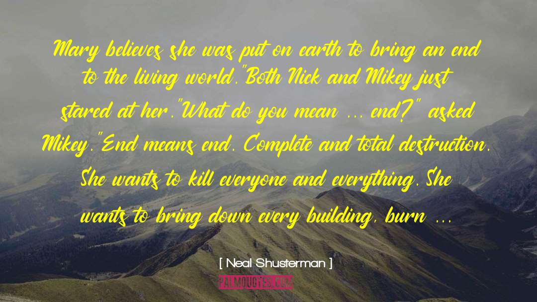 Forest Reserve quotes by Neal Shusterman