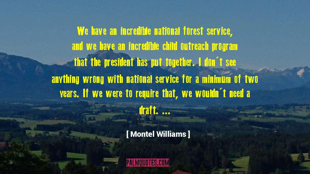 Forest Service quotes by Montel Williams
