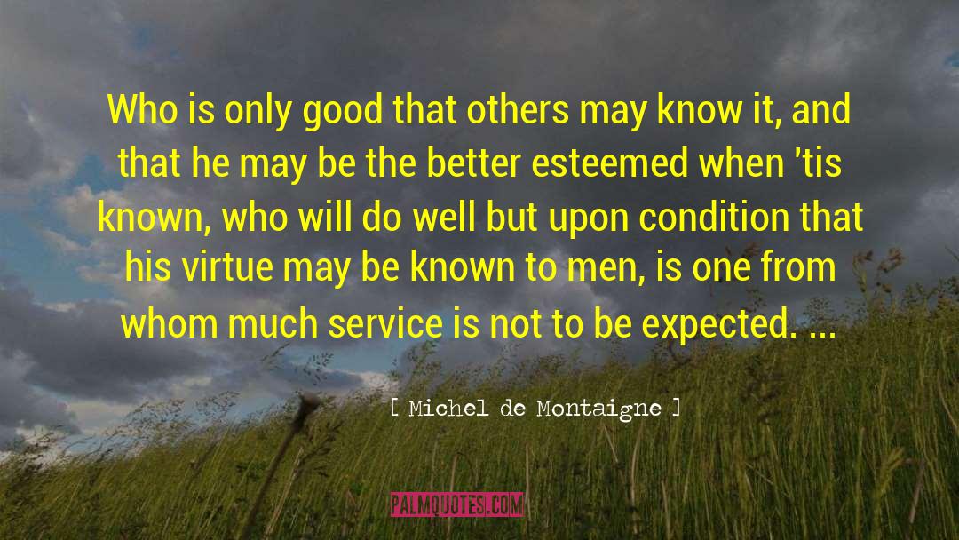 Forest Service quotes by Michel De Montaigne