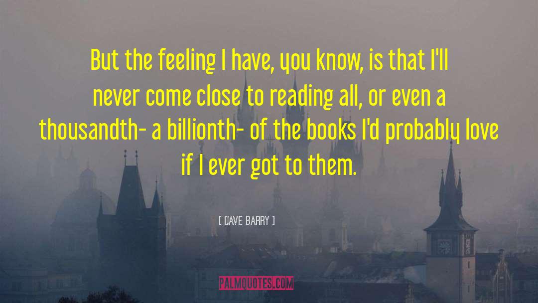 Forest Soul Books Reading Love quotes by Dave Barry