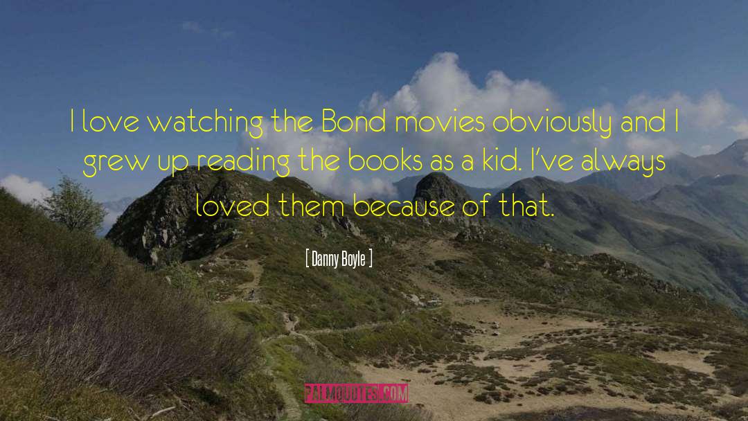 Forest Soul Books Reading Love quotes by Danny Boyle