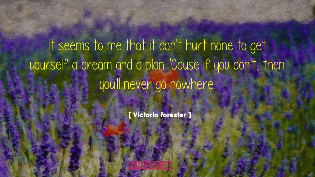 Forester quotes by Victoria Forester