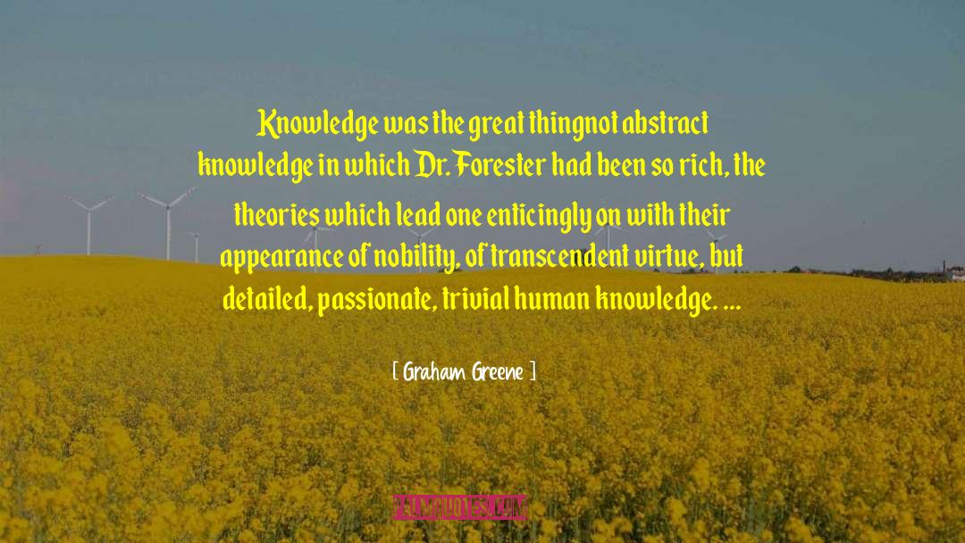 Forester quotes by Graham Greene