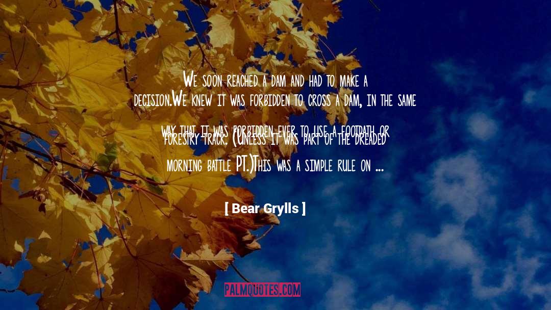 Forestry Love quotes by Bear Grylls