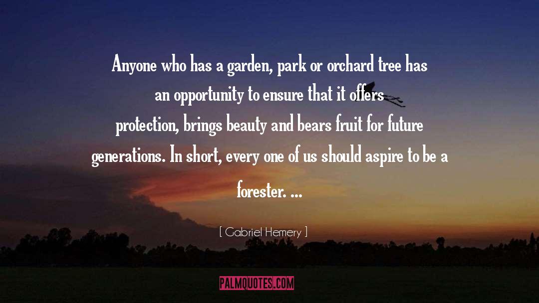 Forestry quotes by Gabriel Hemery