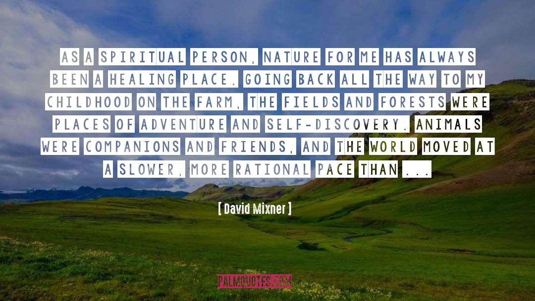 Forests quotes by David Mixner