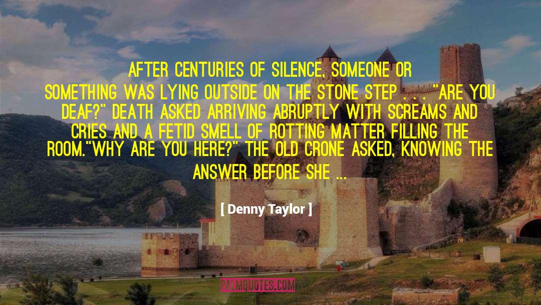 Foretelling quotes by Denny Taylor