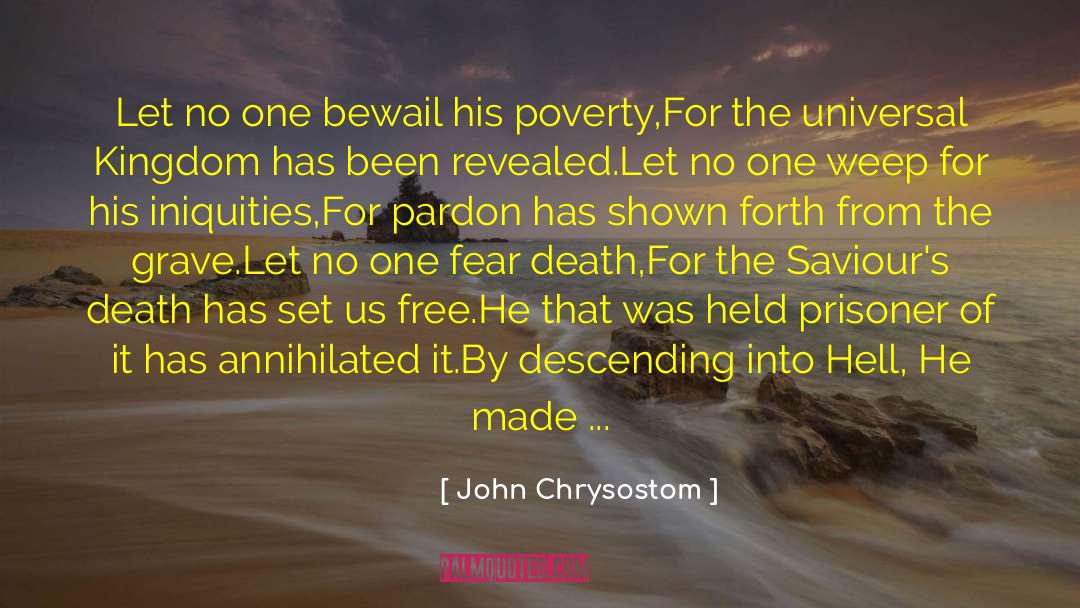 Foretelling quotes by John Chrysostom
