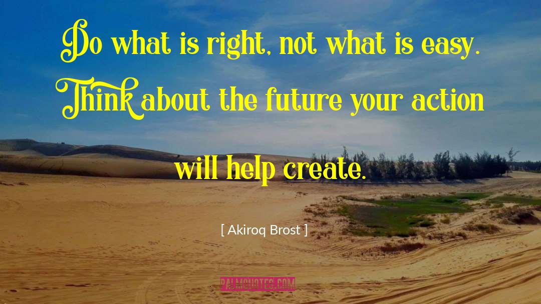 Forethought quotes by Akiroq Brost