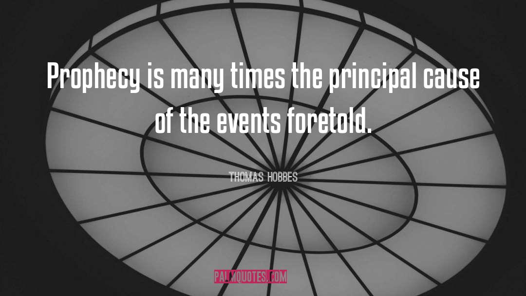 Foretold quotes by Thomas Hobbes