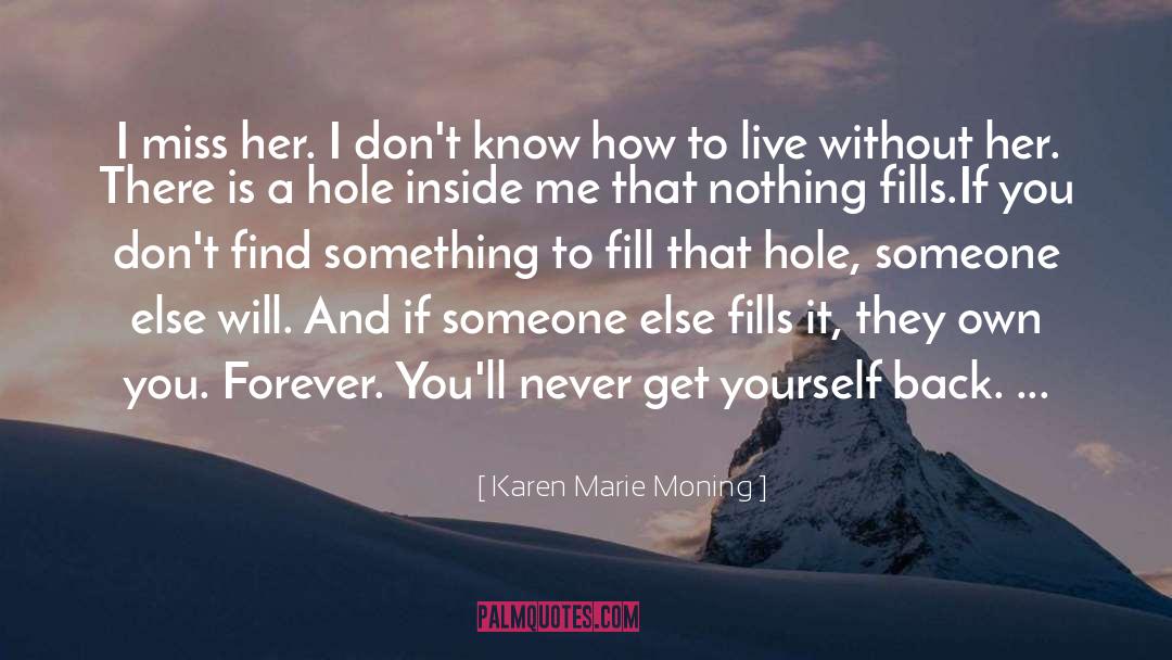 Forever A Cowboy quotes by Karen Marie Moning