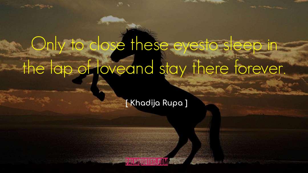 Forever Alone quotes by Khadija Rupa