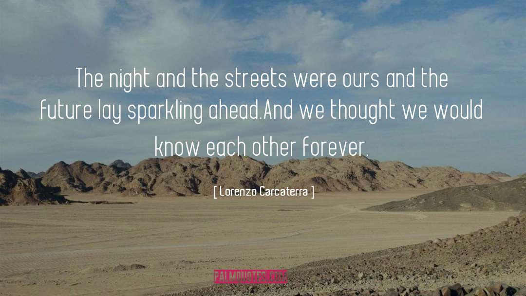 Forever Beautiful quotes by Lorenzo Carcaterra