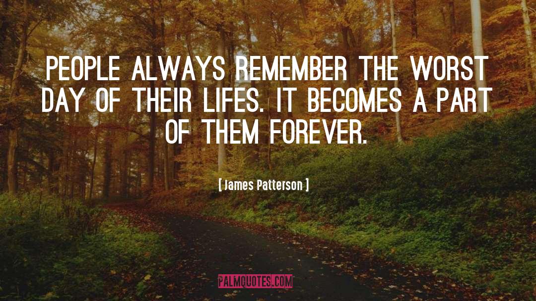 Forever Ends quotes by James Patterson