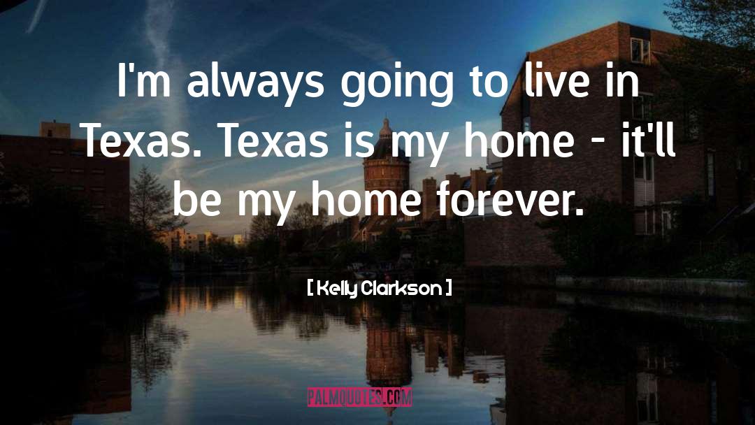 Forever Home quotes by Kelly Clarkson