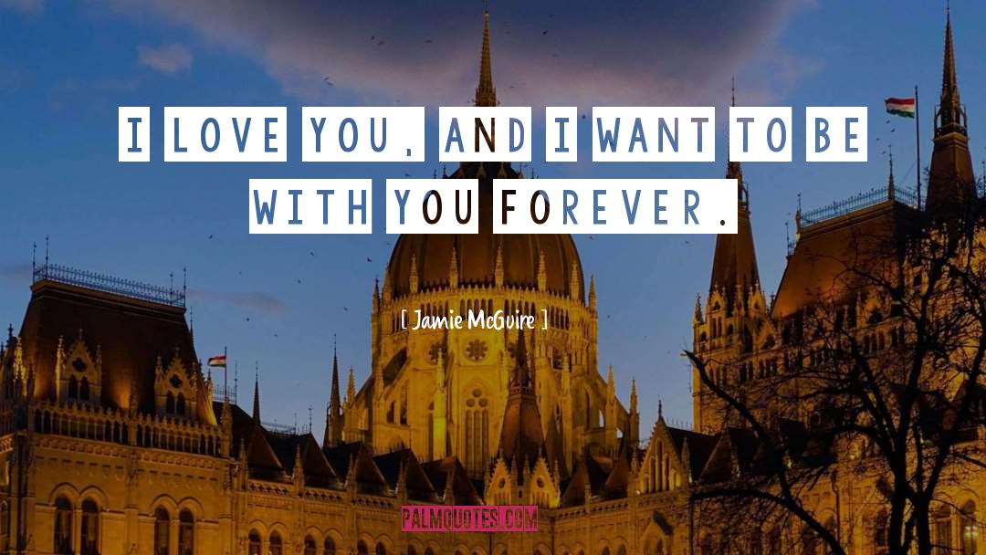 Forever Love quotes by Jamie McGuire