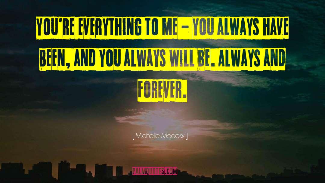 Forever Love quotes by Michelle Madow