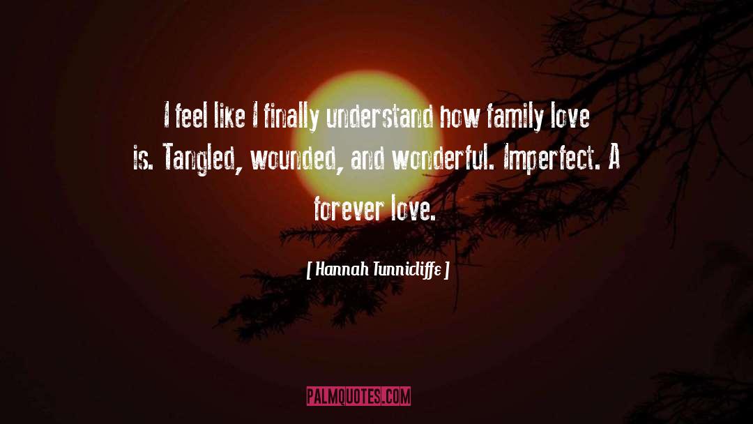 Forever Love quotes by Hannah Tunnicliffe