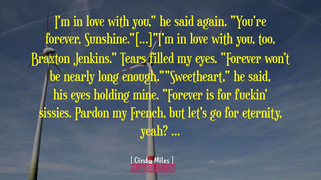 Forever Mine Elizabeth Reyes quotes by Cindy Miles