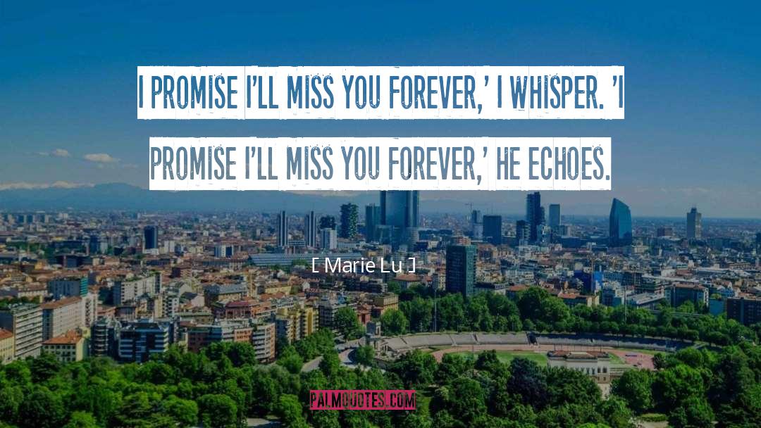 Forever Miss You quotes by Marie Lu