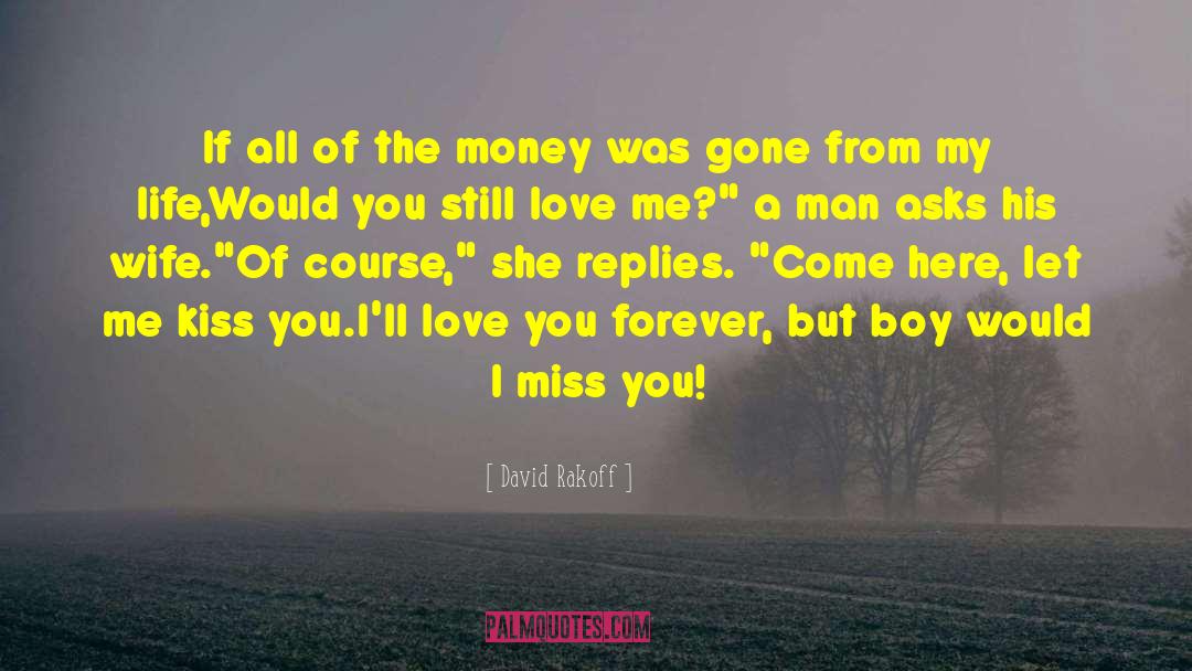 Forever Miss You quotes by David Rakoff