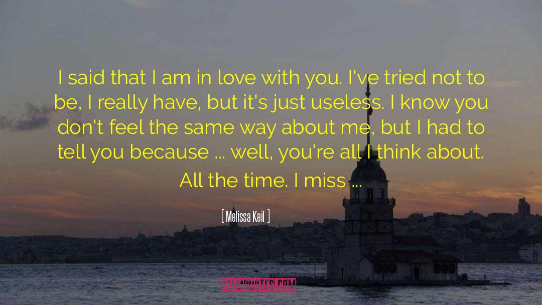 Forever Miss You quotes by Melissa Keil